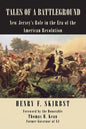 Tales of a Battleground: New Jersey's Role in the Era of the American Revolution - Paperback