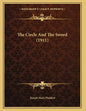 The Circle And The Sword (1911) - Paperback