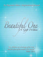 Beautiful One: A Gift Within: An Expectant Moms Inspirational Journal - Paperback