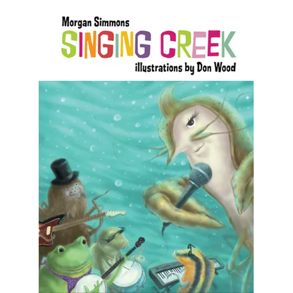 Singing Creek - Hardcover