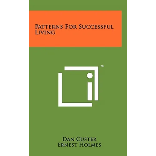 Patterns For Successful Living - Hardcover