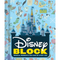 Disney Block (an Abrams Block Book): Magical Moments for Fans of Every Age - Board Book