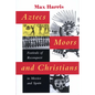 Aztecs, Moors, and Christians: Festivals of Reconquest in Mexico and Spain - Paperback