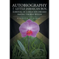 Autobiography Of A Little Jamaican Boy, Survival Of A Delicate Orchid Among Thorny Weeds - Paperback