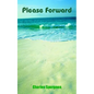 Please Forward - Paperback