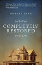 Completely Restored - Paperback