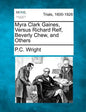 Myra Clark Gaines, Versus Richard Relf, Beverly Chew, and Others - Paperback