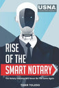 Rise of the Smart Notary: The Notary Industry Will Never Be The Same Again - Paperback