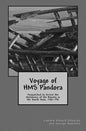 Voyage of HMS Pandora: Despatched to Arrest the Mutineers of the Bounty in the South Seas, 1790-1791 - Paperback