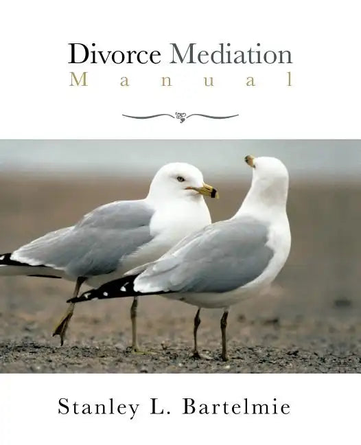Divorce Mediation Manual - Paperback
