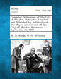 Compiled Ordinances of the City of Minden, Nebraska. Adopted and Published by Authority of the Mayor and Council of the City of Minden, Nebraska, Sept - Paperback