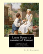 Lorna Doone: a romance of Exmoor. By: R. D. Blackmore (complete in two volume), (illustrated): It is a romance based on a group of - Paperback