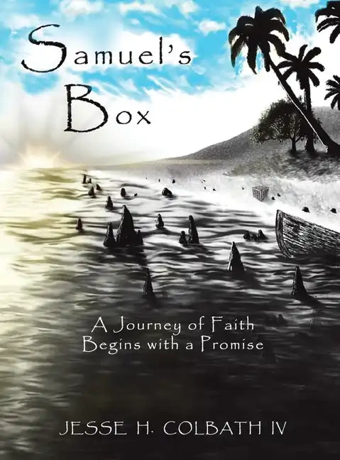 Samuel's Box: Righteous Journey - Hardcover