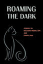 Roaming the Dark: Stories by Richard Middleton and Barry Pain - Paperback