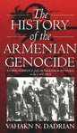 The History of the Armenian Genocide: Ethnic Conflict from the Balkans to Anatolia to the Caucasus - Paperback