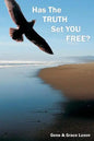 Has The Truth Set You Free? - Paperback