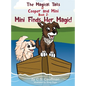 The Magical Tails of Cooper and Mini: Book 2: Mini Finds Her Magic! - Hardcover