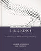 1 & 2 Kings: A Commentary for Biblical Preaching and Teaching - Hardcover