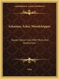 Arkansas, Arkie, Woodchopper: Square Dance Calls with Music and Instructions - Paperback