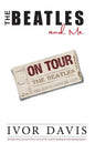 The Beatles and Me on Tour - Paperback