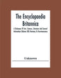 The Encyclopaedia Britannica: A Dictionary Of Arts, Sciences, Literature And General Information (Volume Xiii) Harmony To Hurstmonceaux - Paperback