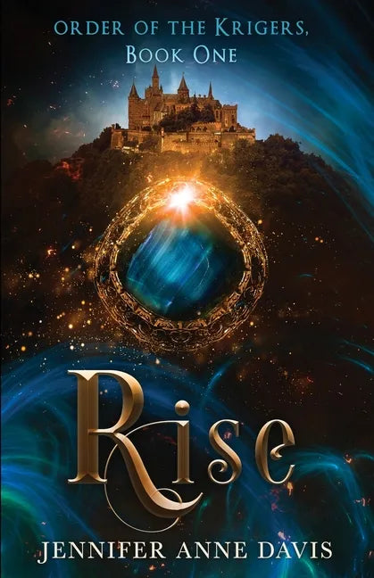 Rise: Order of the Krigers, Book 1 - Paperback