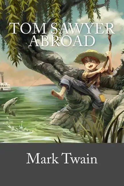 Tom Sawyer Abroad - Paperback