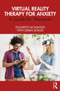 Virtual Reality Therapy for Anxiety: A Guide for Therapists - Paperback