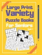 Large Print Variety Puzzle Books For Seniors: Sudoku and Other Puzzle Book - Paperback