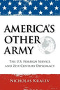 America's Other Army: The U.S. Foreign Service and 21st Century Diplomacy - Paperback