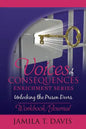 Voices of Consequences Enrichment Series Unlocking the Prison Doors: Workbook/Journal - Paperback