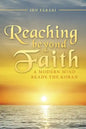 Reaching beyond Faith: A Modern Mind Reads the Koran - Paperback
