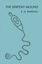 The Serpent Mound, Adams County, Ohio (Facsimile Reprint) - Paperback
