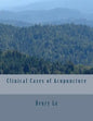 Clinical Cases of Acupuncture - Paperback