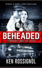 BEHEADED Terror By Land, Sea & Air Marsha & Danny Jones Thrillers - Paperback