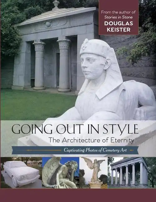 Going Out in Style: The Architecture of Eternity - Paperback