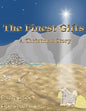 The Finest Gifts: A Christmas Story - Paperback