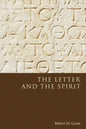 The Letter and the Spirit - Paperback