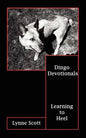 Dingo Devotionals: Learning to Heel - Paperback