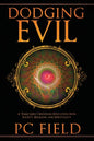 Dodging Evil: A Yaqui Girl's Shocking Education From Society, Religion, and Spirituality - Paperback