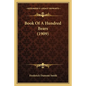 Book Of A Hundred Bears (1909) - Paperback
