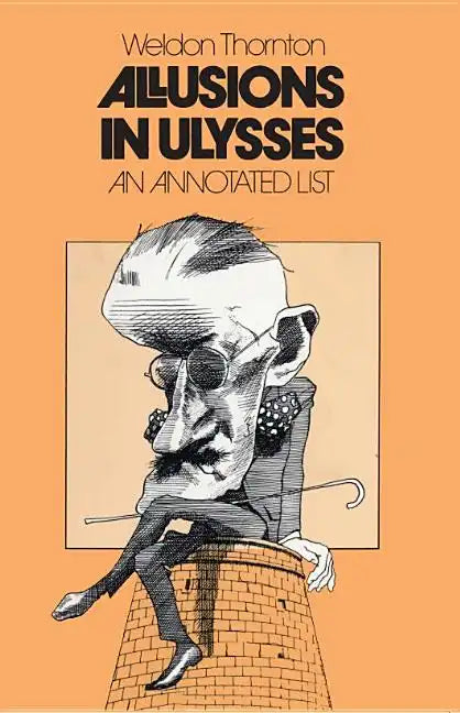 Allusions in Ulysses: An Annotated List - Paperback