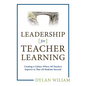 Leadership for Teacher Learning: Creating a Culture Where All Teachers Improve So That All Students Succeed (Formative Assessment Tactics Designed to - Paperback