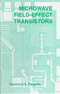 Microwave Field-Effect Transistors: Theory, Design and Applications - Hardcover