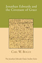 Jonathan Edwards and the Covenant of Grace - Paperback