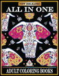 All in One Adult Coloring Books: New 220 Pages Coloring Books with Amazing Animals, Flowers, Mandalas, Birds, Mermaids, Girls, Fishes, Fairy, Dragons - Paperback