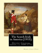 The Scotch-Irish in America (1915). By: Henry Jones Ford: History Colonial period, ca. 1600-1775 - Paperback