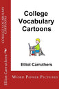 College Vocabulary Cartoons: Word Power Pictures - Paperback
