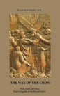 The Way of The Cross: With Jesus and Mary from Golgotha to the Resurrection - Paperback