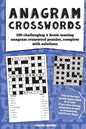 Anagram Crosswords: A unique combination of two challenging puzzle types; Anagram puzzles will provide hours of fun and plenty of brain-te - Paperback